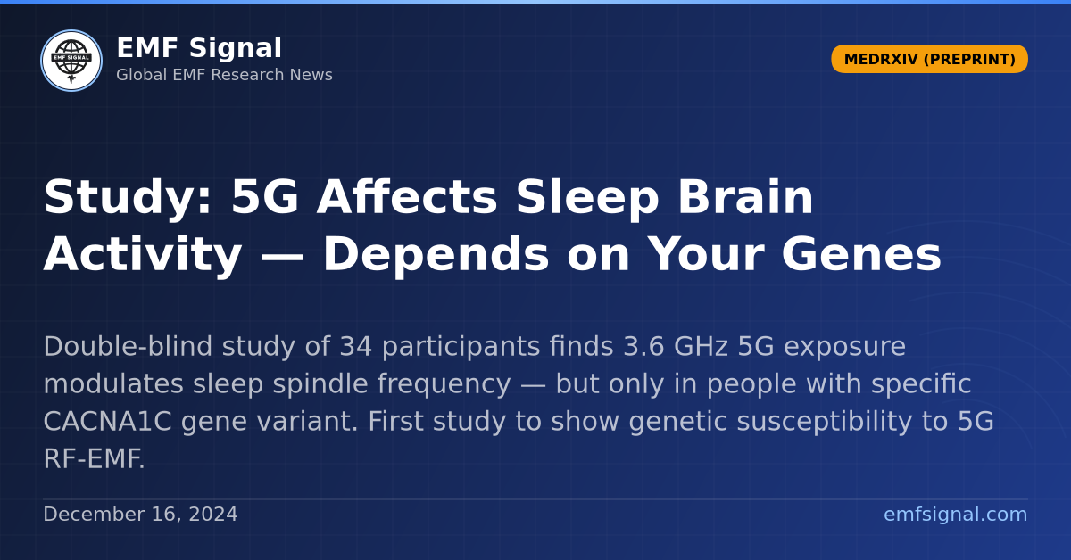 Study: 5G Affects Sleep Brain Activity — Depends on Your Genes - EMF Signal